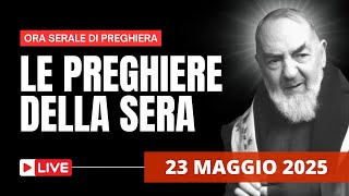 Le Preghiere della Sera di oggi 23 Maggio 2025 - Memoria di Santa Giovanna Antida Thouret