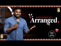 Arranged | Standup Comedy (Part 1) | Vinay Tiwari