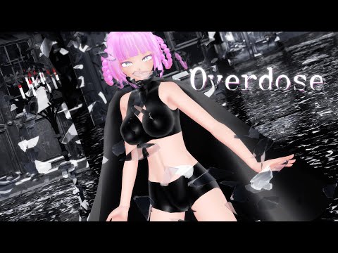 「よふかしのうた」　Overdose　七草ナズナ　「MMD」