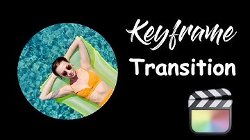 Keyframed Circular Transition in FCPX | Final Cut Pro X Tutorial