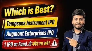 Tempsens Instruments IPO vs Augmont Enterprises IPO | First Priority  | Latest IPO Review