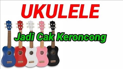 Belajar CAK KERONCONG menggunakan Ukulele Tenor.
