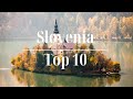 Top 10 mustvisit places in slovenia  travel tips  slovenia travel guide