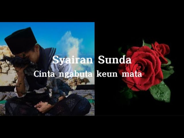 Syairan sunda - Cinta Ngabuta keun mata class=