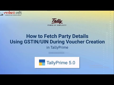 How to Fetch Party Details Using GSTIN/UIN During Voucher Creation | TallyPrime 5.0  | TallyHelp - video from Vedantsoft