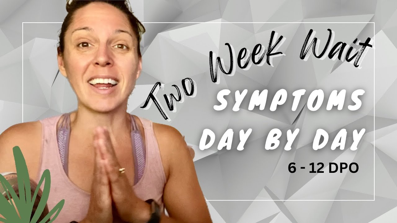 TWW Symptoms 6 - 12dpo | One REALLY Weird Symptom 🙏🏻 | TTC @ 40, Cycle #2