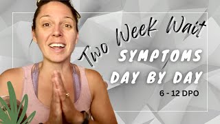 Tww Symptoms 6  12dpo  One Really Weird Symptom   Ttc  40 Cycle 2