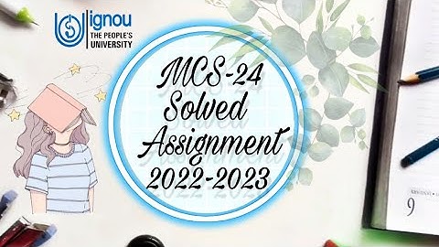 MCS-024 ( Object Oriented Technology and Java programming) Solved assignment 2022-2023 #ignou #bca