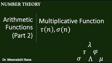 Arithmetic Functions |Part-2| Multiplicative Function