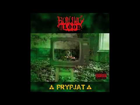 Boiling Blood - Prypjat (EP, 2023)