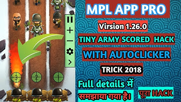 {No root} mpl app pro tiny army game scored hack with autoclicker trick 2018। Teachtipswithashish