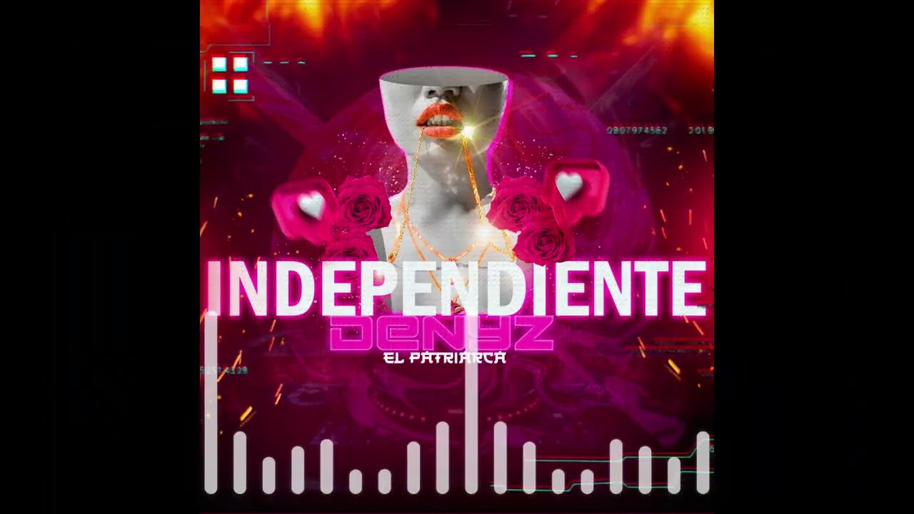Guarda INDEPENDIENTE | Denyz El Patriarca su YouTube Guarda INDEPENDIENTE | Denyz El Patriarca su YouTube