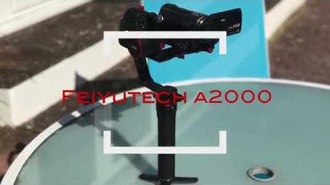 FeiyuTech a2000 Gimbal - A quick review