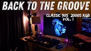 Back to the Groove Vol. 1| Classic 90s & 2000s R&B Mix