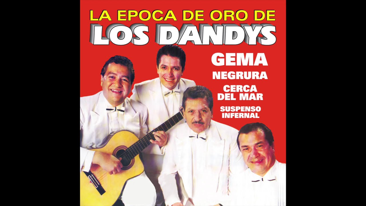 Los Dandy's - La Epoca De Oro (Disco Completo)