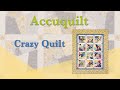 Accuquilt January "Crazy Quilt"