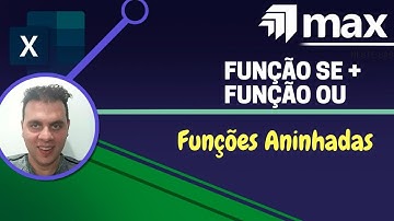Excel - Função SE com alternativas, SE aninhada com função OU