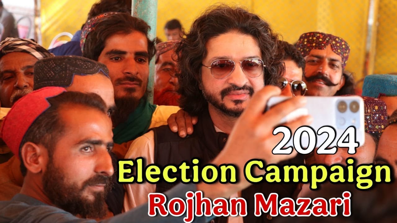 Rahib Rojhan Election Compaign Highlights 2024 Rojhan Mazari - YouTube