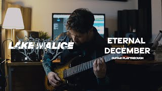 Eternal December by Lake Malice | Guitar Playthrough | Blackstar