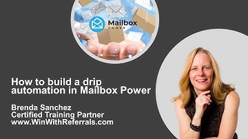 How to build a drip automation in Mailbox Power - July 2022