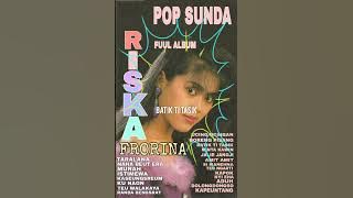 FUUL ALBUM RISKA FRORINA - POP SUNDA TERPOPULER@yanyanbriyan3432