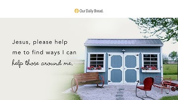 Caring for Those in Need | Audio Reading | Our Daily Bread Devotional | December 11, 2021