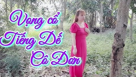 vọng cổ Tiếng Dế Cô Đơn- trang nguyễn -tác giả: Nguyễn Thương