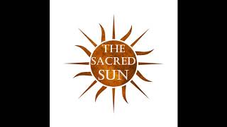 The Sacred SUN |  Introduction