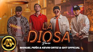 Manuel Peña, Kevin Ortiz, GHT Official - La Diosa REMIX (Video Oficial)