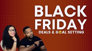 Black Friday Deals and Goal Setting | BuildingBlocks with ana and Fuljens