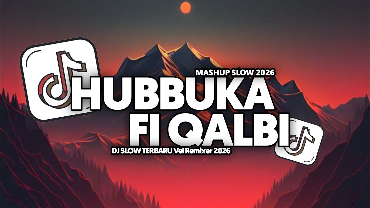 DJ HUBBUKA FI QALBI - IKYY PAHLEVI FULL SLOW Vel Remixer 2026