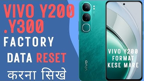 Vivo y300 Factory data reset kaise kare // Learn to reset y300 2025 #y300