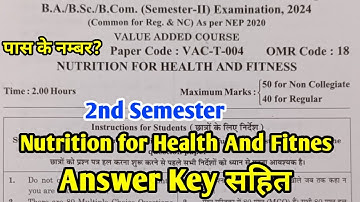 Nutrition for Health and Fitness | B.A B.Sc 1st Year 2nd Semester Exam 2024 Paper Answer Key RRBMU