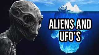 The Alien and UFO Iceberg Explained