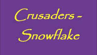 Crusaders - Snowflake