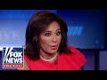 Judge Jeanine: I think there's 'egg on the face' of Merrick Garland, FBI, DOJ