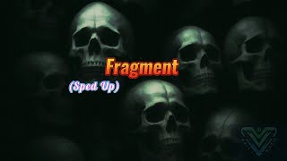 Fragment  Slxughter sped Up