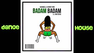 Hardwell & Henry Fong feat Mr. Vegas - Badam (DANCE HOUSE)