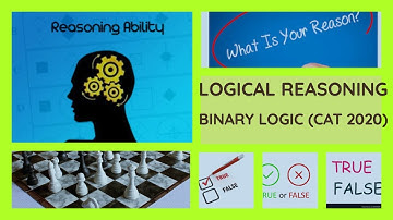 Logical Reasoning  Binary Logic CAT 2020 Complete Tutorials