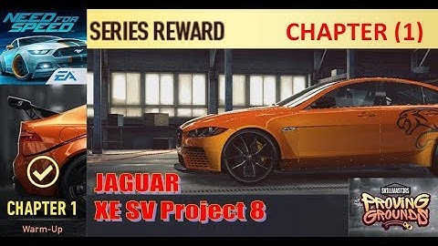 JAGUAR XE SV Project 8 | (Chapter 1 - Warm-Up) | Need for Speed