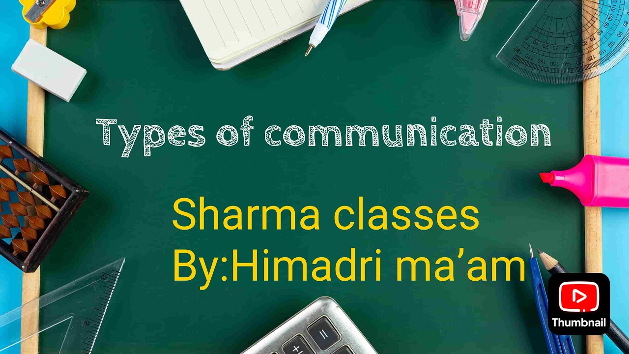 Types of communication 