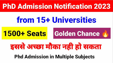 PhD Admission in 15 Universities| Multiple Subjects| PhD Admission Notification 2022 |UGC NET MENTOR