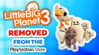 LittleBigPlanet 3 Removed From the PlayStation Store?!