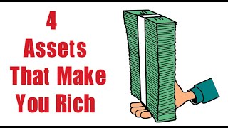 4 assets that will make u rich