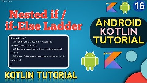 Nested If-Else Expression in Kotlin | Android Kotlin Tutorial