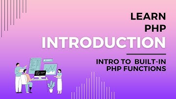 Intro to Built-In PHP Functions, How to Use Built-In PHP Functions, Built-In Functions in PHP Guide