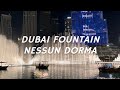 Dubai fountain  nessun dorma by luciano pavarotti