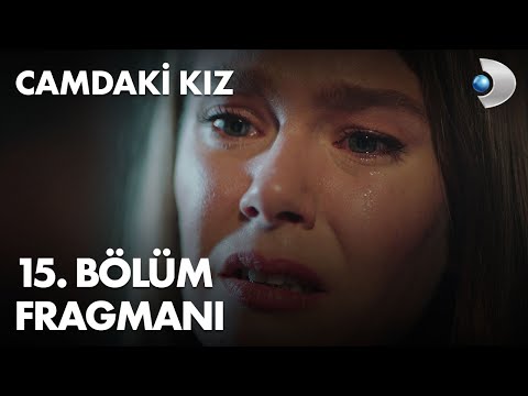 Camdaki Kız 15. Bölüm Fragmanı