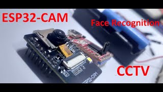 How to build Esp32 based CCTV and Face Recognition system
