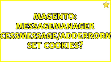 Magento: messageManager addSuccessMessage/addErrorMessage set cookies? (2 Solutions!!)